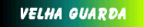velhaguard.gif (3694 bytes)