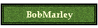 BobMarley