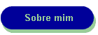 Sobre mim