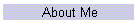 About Me