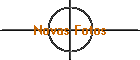 Novas Fotos