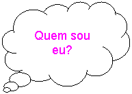 Cloud Callout: Quem sou eu?
