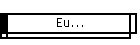 Eu...